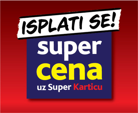 Isplati se imati Super Karticu